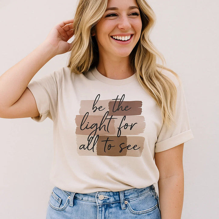 Be the Light T-Shirt Inspirational Tee Positive Gift