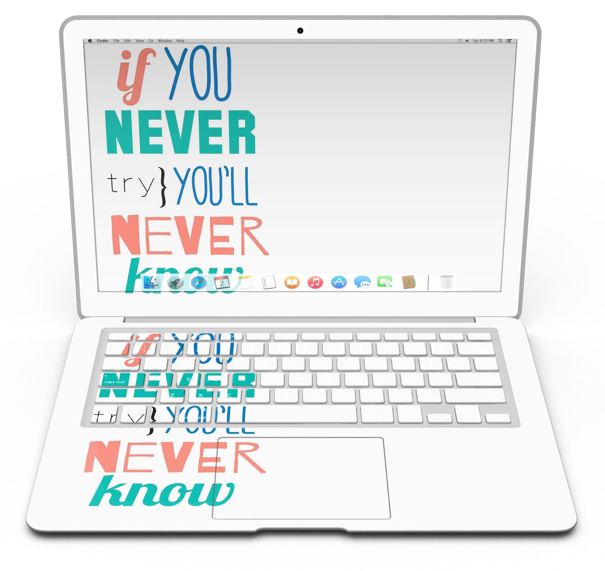 If You Never Try You Never Know - MacBook Air Skin Kit