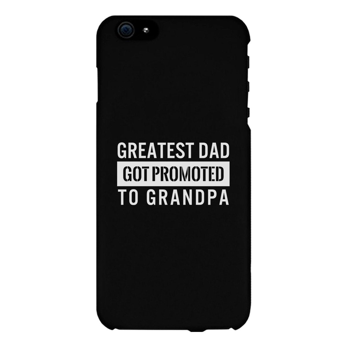 Greatest Dad Got Promoted To Grandpa Black Phone