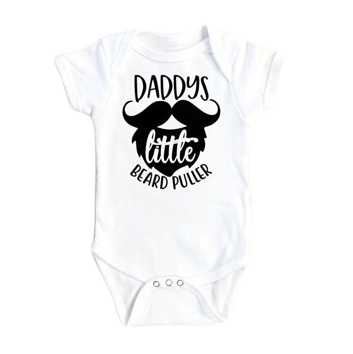 Beard Puller - Baby Boy Girl Clothes Infant Bodysuit Funny Cute Newbor